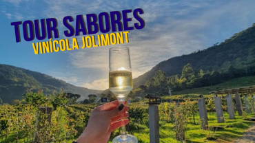 TOUR SABORES - VINÍCOLA JOLIMONT
